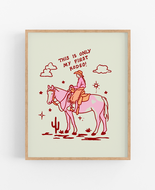 First Rodeo Print
