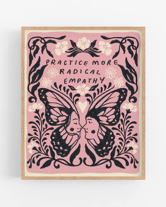 Radical Empathy Print